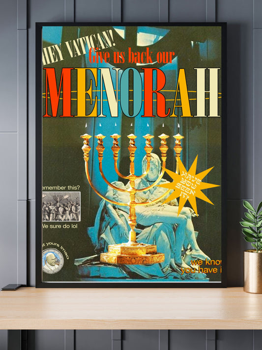 "GIVE BACK THE MENORAH" 12x18 Gloss Print