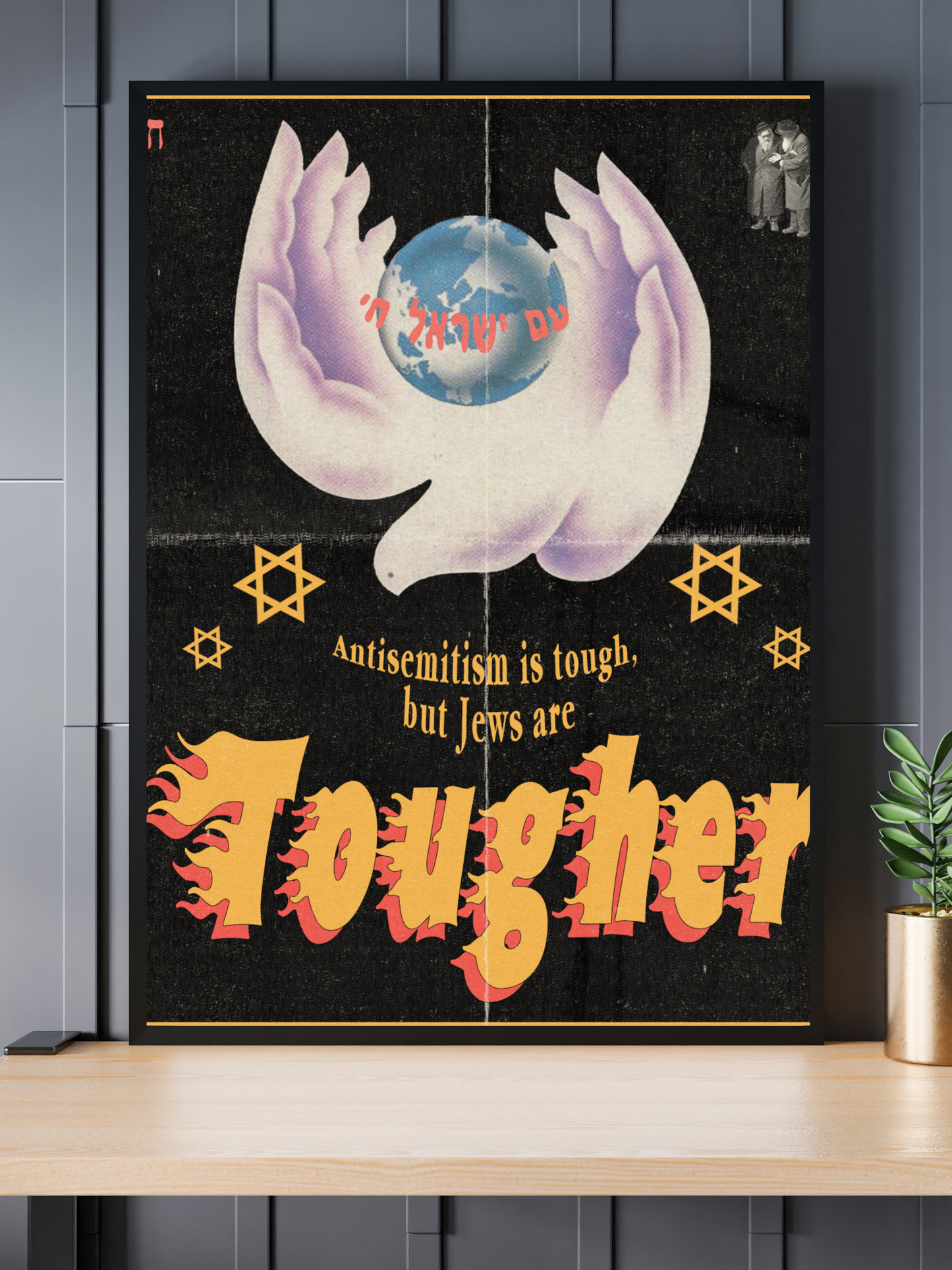 "JEWS ARE TOUGHER" 12X18 Matte Print